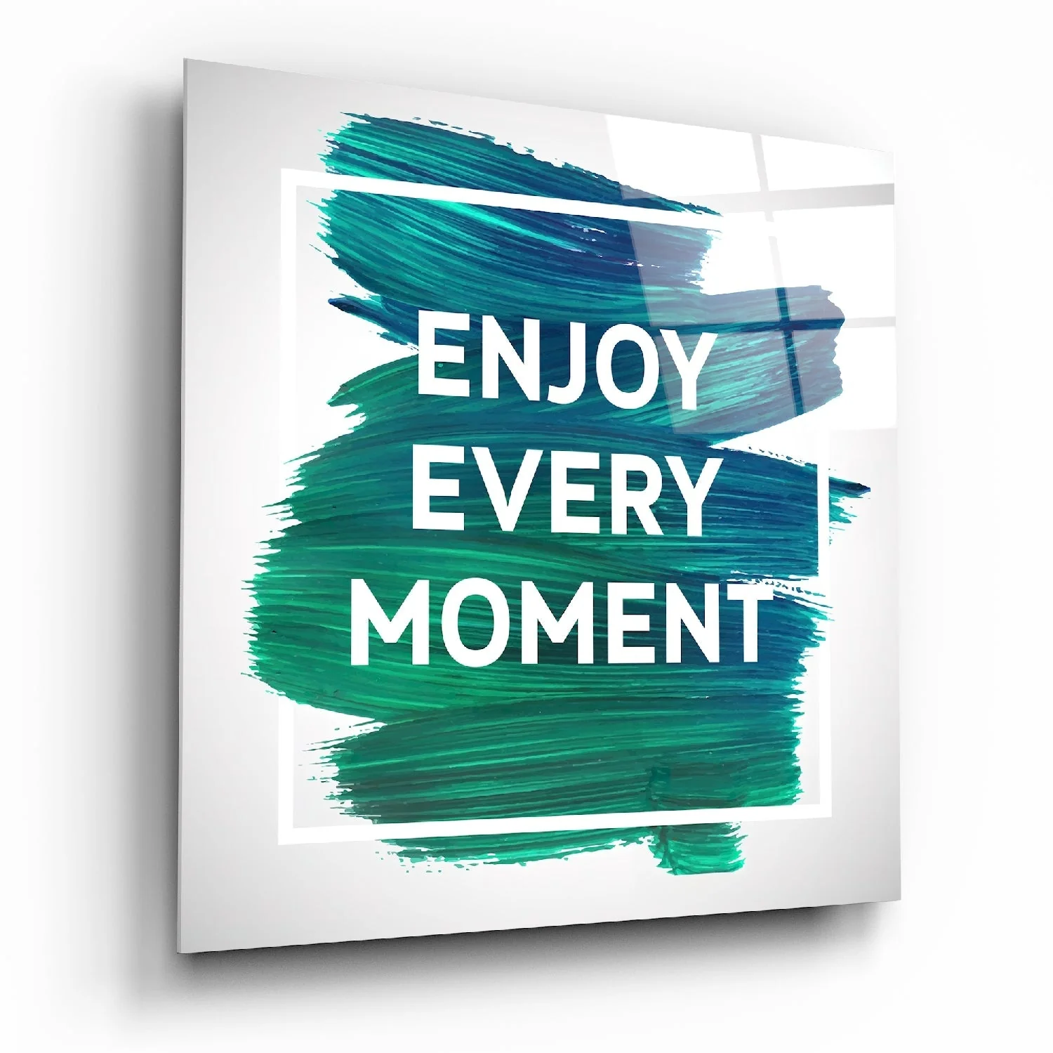 Enjoy Every Moment Glasschilderij