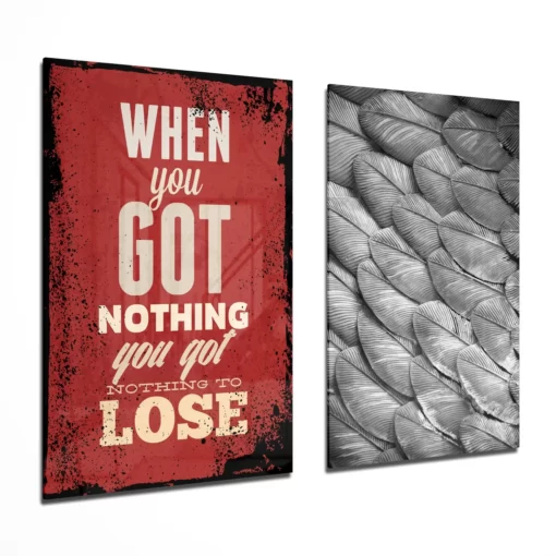 "When You Got Nothing" Glasschilderij