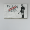 ALIVA 1242 banksy follow your dreams canvas schilderij