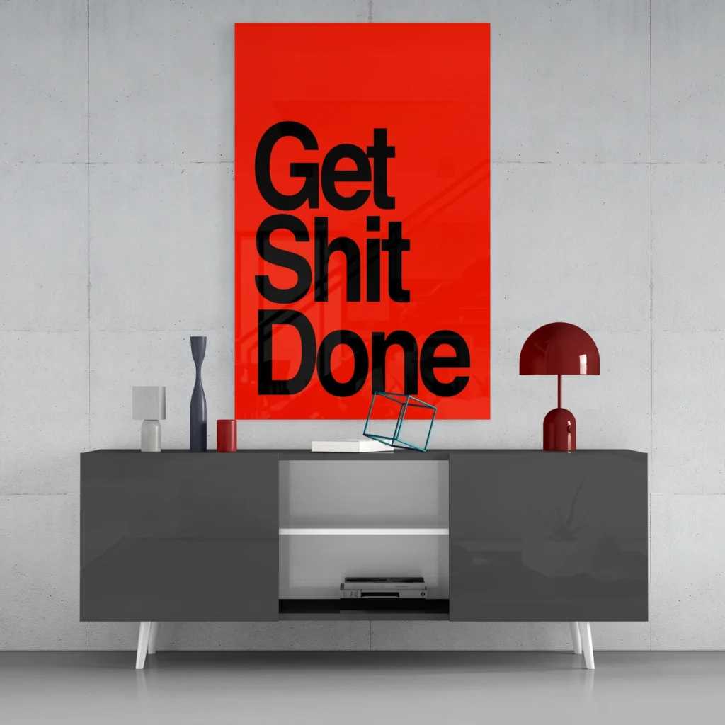DSG 4030 d get shit done glasschilderij