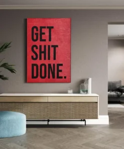 ALIVA 1501 Canvas schilderij get shit done c