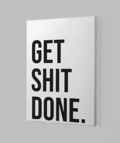 ALIVA 1503 schilderij get shit done b