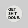 SOLIVA 1002 get shit done rond schilderij muurcirkel print op dibond