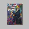 ALIVA 1149 graffiti aap canvas schilderij follow your dreams