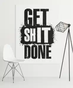 Canvas Schilderij 75x100 cm Get Shit Done